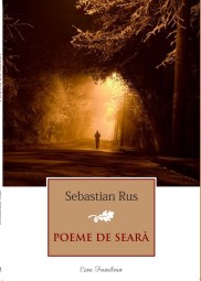 Sebastian Rus-Poeme de seara